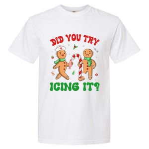 Did You Try Icing It Retro Christmas Gingerbread Nurse Squad Garment-Dyed Heavyweight T-Shirt