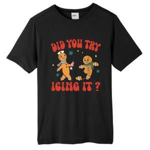 Did You Try Icing It Funny Christmas Nurse Gingerbread Man Tall Fusion ChromaSoft Performance T-Shirt