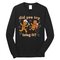 Did You Try Icing It Funny Gingerbread Nurse Christmas Xmas Long Sleeve Shirt