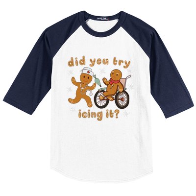 Did You Try Icing It Funny Gingerbread Nurse Christmas Xmas Baseball Sleeve Shirt