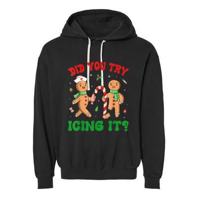 Did You Try Icing It Retro Christmas Gingerbread Nurse Squad Garment-Dyed Fleece Hoodie