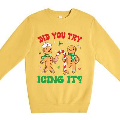 Did You Try Icing It Retro Christmas Gingerbread Nurse Squad Premium Crewneck Sweatshirt