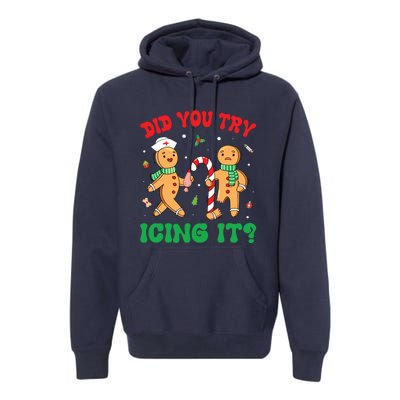 Did You Try Icing It Retro Christmas Gingerbread Nurse Squad Premium Hoodie