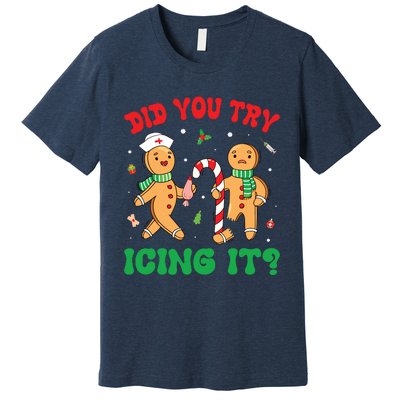 Did You Try Icing It Retro Christmas Gingerbread Nurse Squad Premium T-Shirt