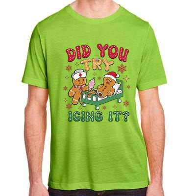 Did You Try Icing It Gingerbread Humor Nurse Christmas Adult ChromaSoft Performance T-Shirt