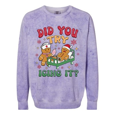 Did You Try Icing It Gingerbread Humor Nurse Christmas Colorblast Crewneck Sweatshirt