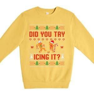 Did You Try Icing It Funny Nurse For Xmas Premium Crewneck Sweatshirt