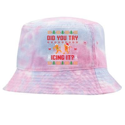 Did You Try Icing It Funny Nurse For Xmas Tie-Dyed Bucket Hat