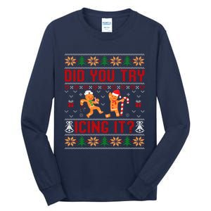 Did You Try Icing It Funny Nurse For Xmas Tall Long Sleeve T-Shirt