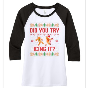 Did You Try Icing It Funny Nurse For Xmas Women's Tri-Blend 3/4-Sleeve Raglan Shirt