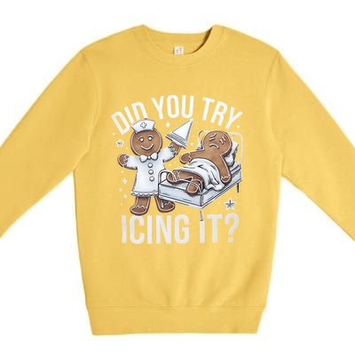 Did You Try Icing It Funny Ginger Bread Holiday Humor Cute Gift Premium Crewneck Sweatshirt