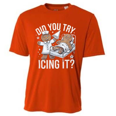 Did You Try Icing It Funny Ginger Bread Holiday Humor Cute Gift Cooling Performance Crew T-Shirt