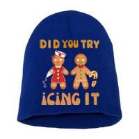 Did You Try Icing It Funny Gingerbread Christmas Nurse Gift Short Acrylic Beanie