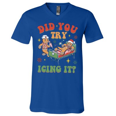 Did You Try Icing It Gingerbread Nurse Christmas Holiday Gift V-Neck T-Shirt