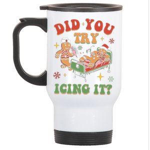 Did You Try Icing It Gingerbread Nurse Christmas Holiday Gift Stainless Steel Travel Mug