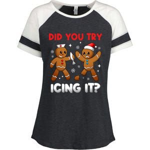 Did You Try Icing It Gingerbread Nurse Funny Christmas Gift Enza Ladies Jersey Colorblock Tee