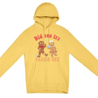 Did You Try Icing It Icu Nurse Christmas Gingerbread Outfits Funny Gift Premium Pullover Hoodie