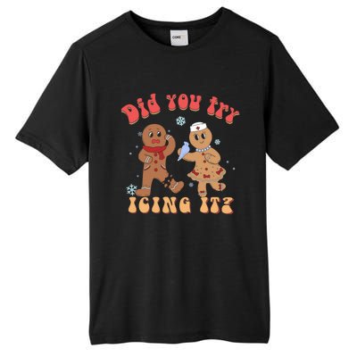 Did You Try Icing It Icu Nurse Christmas Gingerbread Outfits Funny Gift Tall Fusion ChromaSoft Performance T-Shirt