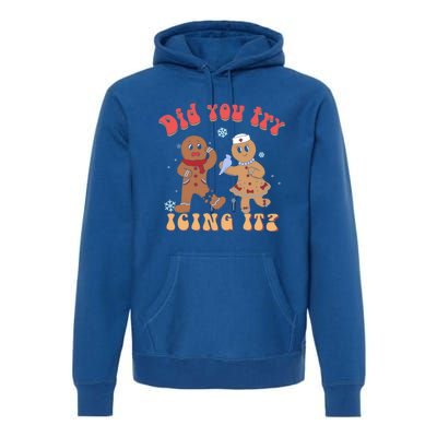 Did You Try Icing It Icu Nurse Christmas Gingerbread Outfits Funny Gift Premium Hoodie