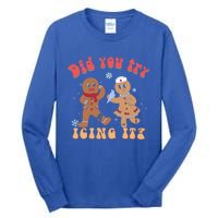 Did You Try Icing It Icu Nurse Christmas Gingerbread Outfits Funny Gift Tall Long Sleeve T-Shirt