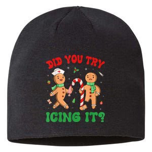 Did You Try Icing It Funny Christmas Nurse Gingerbread Man Sustainable Beanie