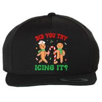 Did You Try Icing It Funny Christmas Nurse Gingerbread Man Wool Snapback Cap