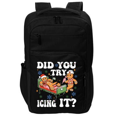 Did You Try Icing It Gift Impact Tech Backpack