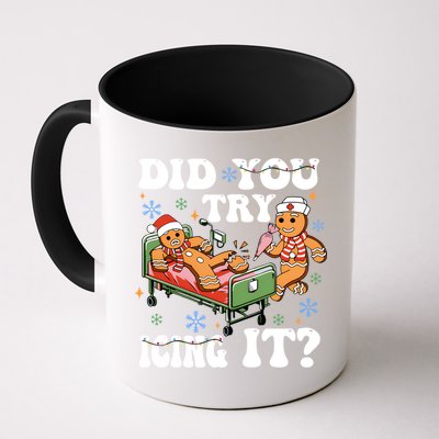 Did You Try Icing It Gift Mug