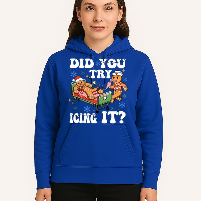 Did You Try Icing It Gift Hoodie