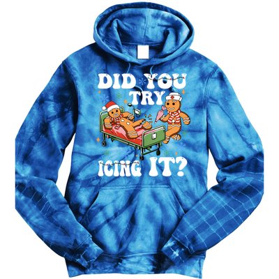 Did You Try Icing It Gift Tie Dye Hoodie