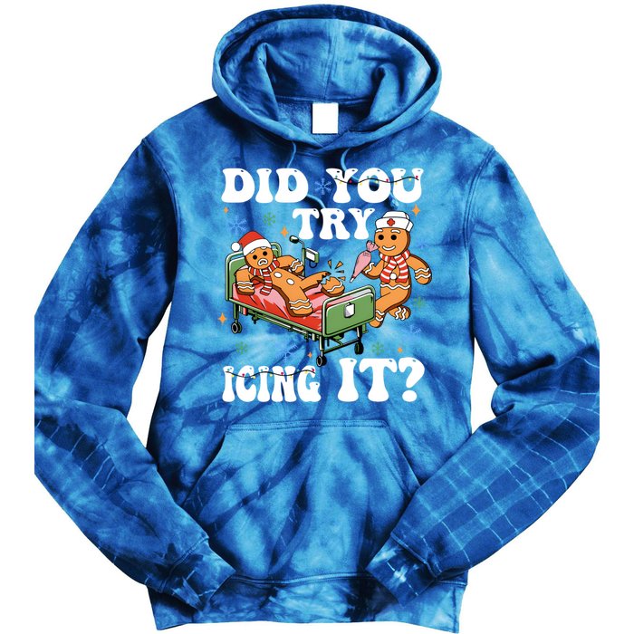 Did You Try Icing It Gift Tie Dye Hoodie