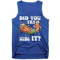 Did You Try Icing It Gift Tank Top