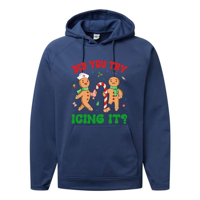 Did You Try Icing It Retro Christmas Gingerbread Nurse Squad Gift Performance Fleece Hoodie