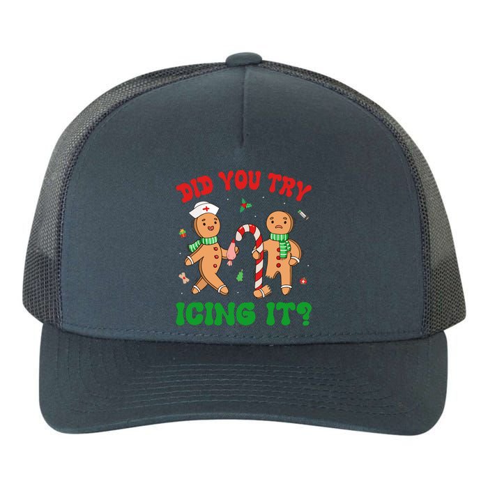 Did You Try Icing It Retro Christmas Gingerbread Nurse Squad Gift Yupoong Adult 5-Panel Trucker Hat