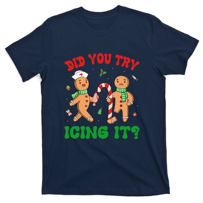 Did You Try Icing It Retro Christmas Gingerbread Nurse Squad Gift T-Shirt