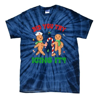 Did You Try Icing It Retro Christmas Gingerbread Nurse Squad Gift Tie-Dye T-Shirt