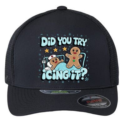 Did You Try Icing It? Gingerbread Nurse Christmas Pajamas Great Gift Flexfit Unipanel Trucker Cap