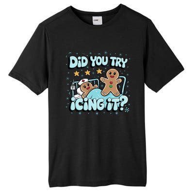 Did You Try Icing It? Gingerbread Nurse Christmas Pajamas Great Gift Tall Fusion ChromaSoft Performance T-Shirt