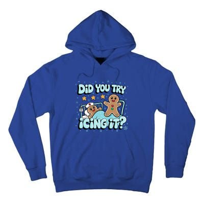 Did You Try Icing It? Gingerbread Nurse Christmas Pajamas Great Gift Tall Hoodie