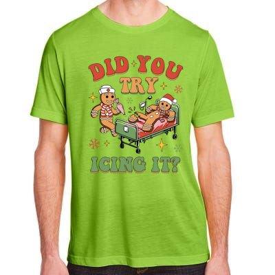 Did You Try Icing It Nurse Christmas Physical Therapist Cool Gift Adult ChromaSoft Performance T-Shirt