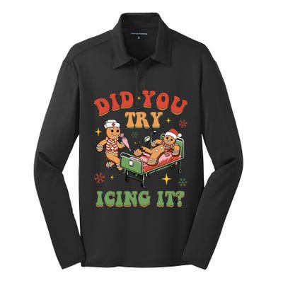 Did You Try Icing It Nurse Christmas Physical Therapist Cool Gift Silk Touch Performance Long Sleeve Polo