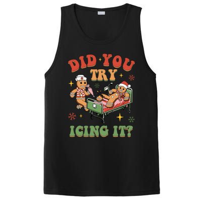 Did You Try Icing It Nurse Christmas Physical Therapist Cool Gift PosiCharge Competitor Tank