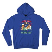 Did You Try Icing It? Nurse Gingerbread Christmas Holiday Meaningful Gift Hoodie