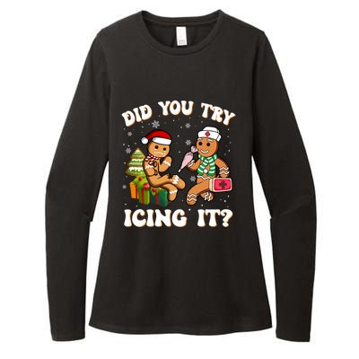 Did You Try Icing It Funny Christmas Gingerbread Nurse Squad Gift Womens CVC Long Sleeve Shirt