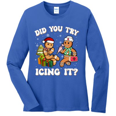 Did You Try Icing It Funny Christmas Gingerbread Nurse Squad Gift Ladies Long Sleeve Shirt