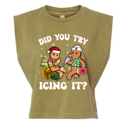 Did You Try Icing It Funny Christmas Gingerbread Nurse Squad Gift Garment-Dyed Women's Muscle Tee