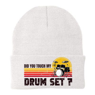 Did You Touch My Drum Set Percussion Music Drummer Knit Cap Winter Beanie