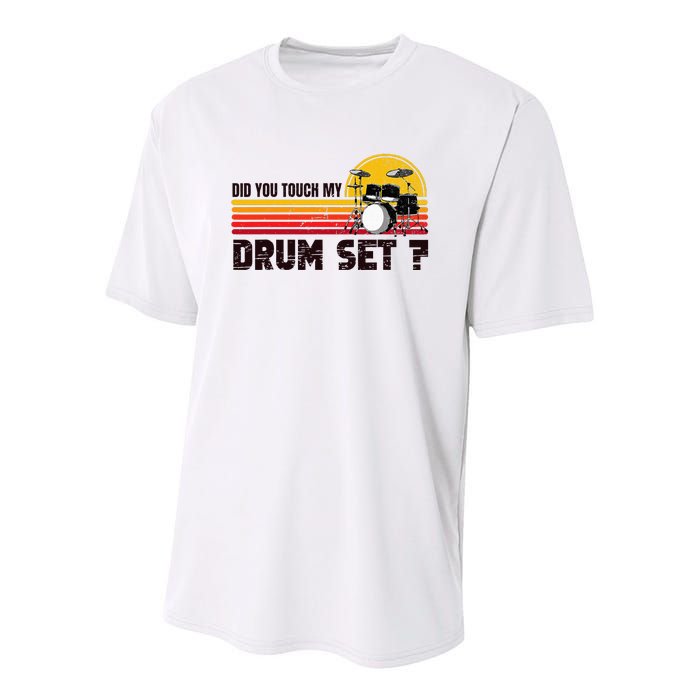 Did You Touch My Drum Set Percussion Music Drummer Youth Performance Sprint T-Shirt