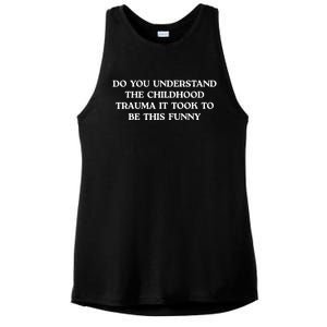 Do You Understand Childhood Trauma Took To Be This Ladies PosiCharge Tri-Blend Wicking Tank