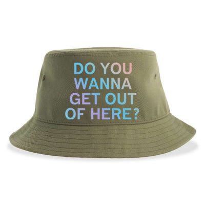 Do You Wanna Get Out Of Here Sarcastic Funny Joke Family Cute Gift Sustainable Bucket Hat